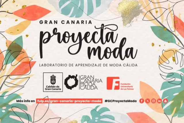 La FULP gestiona el Programa «Gran Canaria Proyecta Moda»