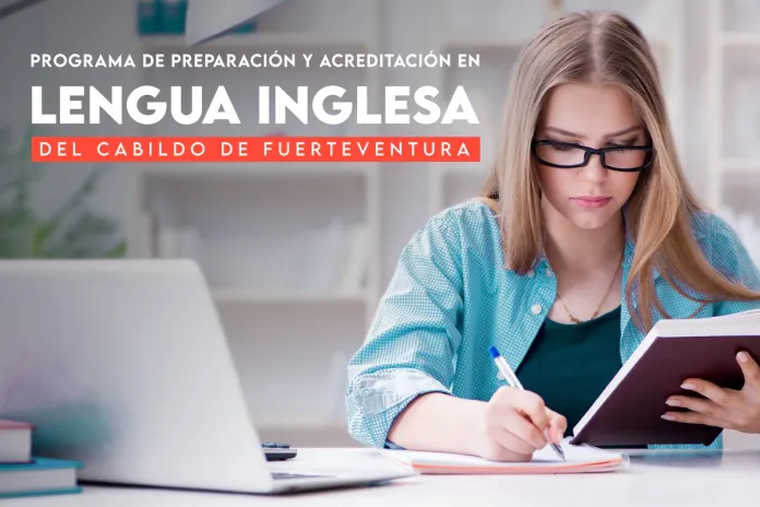 Programa de Preparación y Acreditación en Lengua Inglesa del Cabildo de Fuerteventura