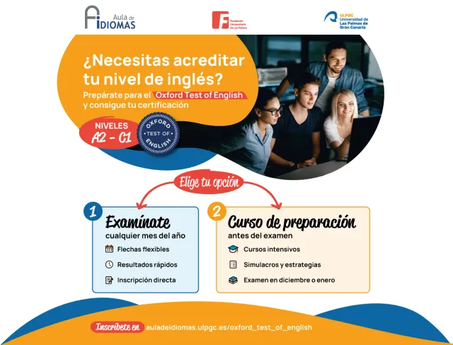 El Aula de Idiomas de la ULPGC ofrece nuevas opciones para preparar y acreditar el nivel de inglés con el Oxford Test of English